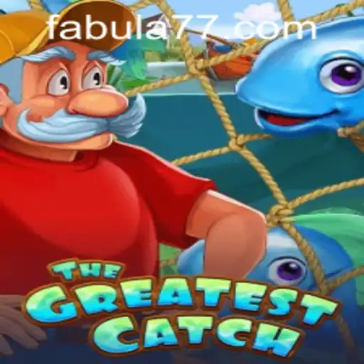 Descubra o Fascinante Jogo 'TheGreatestCatch' no Fabula777.com
